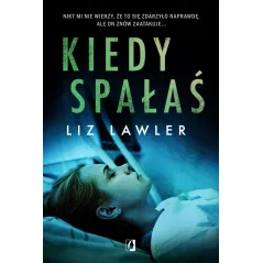KIEDY SPAŁAŚ Liz Lawler - Kobiece