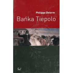 BAŃKA TIEPOLO Philippe Delerm - Sic