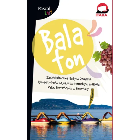 BALATON PRZEWODNIK ILUSTROWANY Katarzyna Kociuba - Pascal
