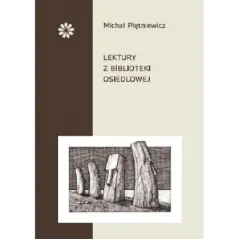 LEKTURY Z BIBLIOTEKI OSIEDLOWEJ Michał Piętniewicz - Stowarzyszenie Pisarzy Polskich