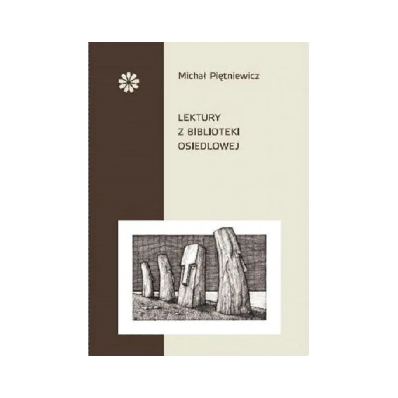 LEKTURY Z BIBLIOTEKI OSIEDLOWEJ Michał Piętniewicz - Stowarzyszenie Pisarzy Polskich