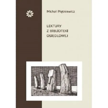 LEKTURY Z BIBLIOTEKI OSIEDLOWEJ Michał Piętniewicz - Stowarzyszenie Pisarzy Polskich