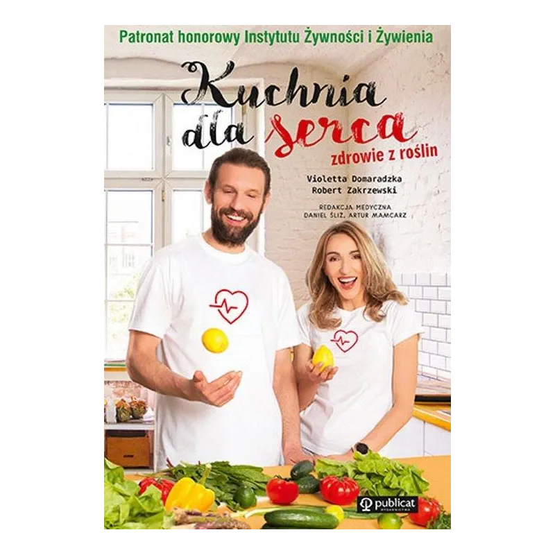 KUCHNIA DLA SERCA ZDROWIE Z ROŚLIN Violetta Domaradzka