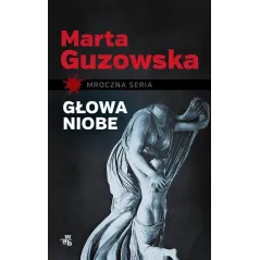 GŁOWA NIOBE Marta Guzowska - WAB