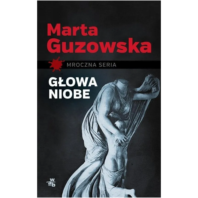 GŁOWA NIOBE Marta Guzowska - WAB