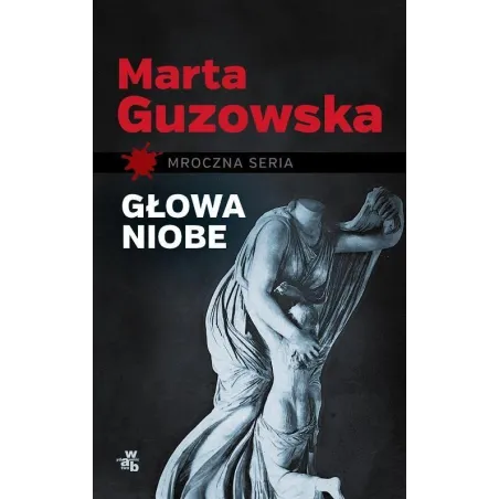 GŁOWA NIOBE Marta Guzowska - WAB