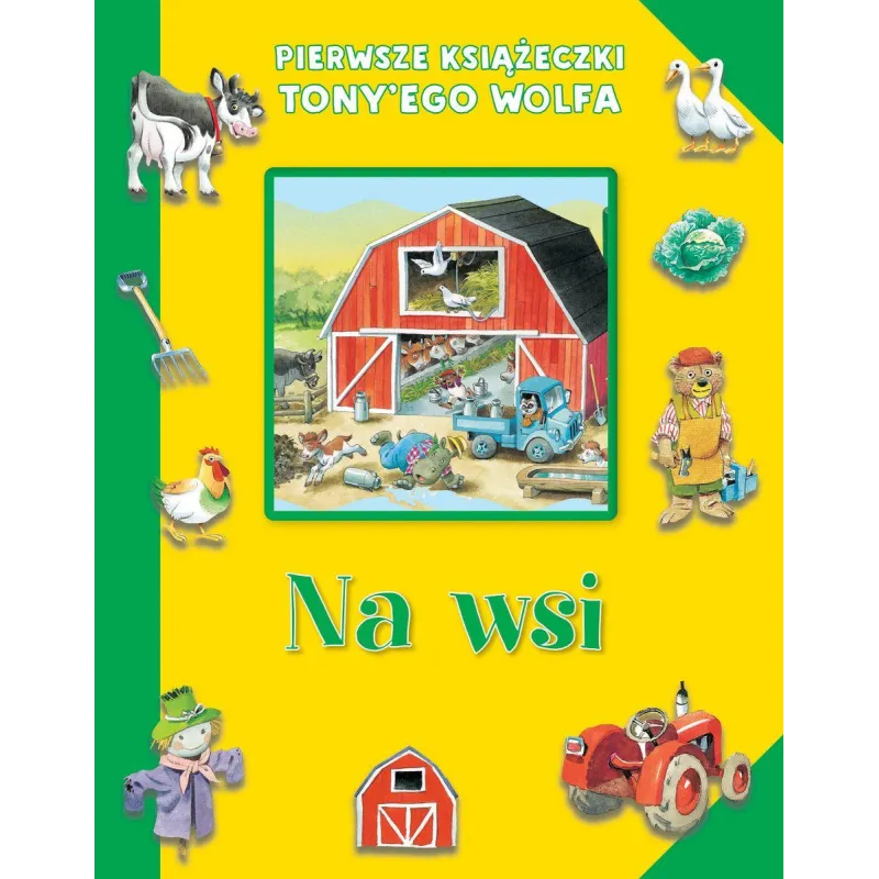 NA WSI PIERWSZE KSIĄŻECZKI TONYEGO WOLFA - Olesiejuk