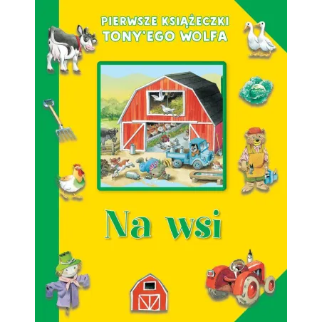 NA WSI PIERWSZE KSIĄŻECZKI TONYEGO WOLFA - Olesiejuk