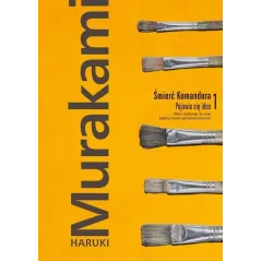 ŚMIERĆ KOMANDORA 1 POJAWIA SIĘ IDEA Haruki Murakami