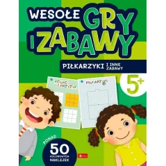 WESOŁE GRY I ZABAWY PIŁKARZYKI I INNE ZABAWY 5+ - Dragon