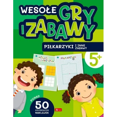 WESOŁE GRY I ZABAWY PIŁKARZYKI I INNE ZABAWY 5+ - Dragon