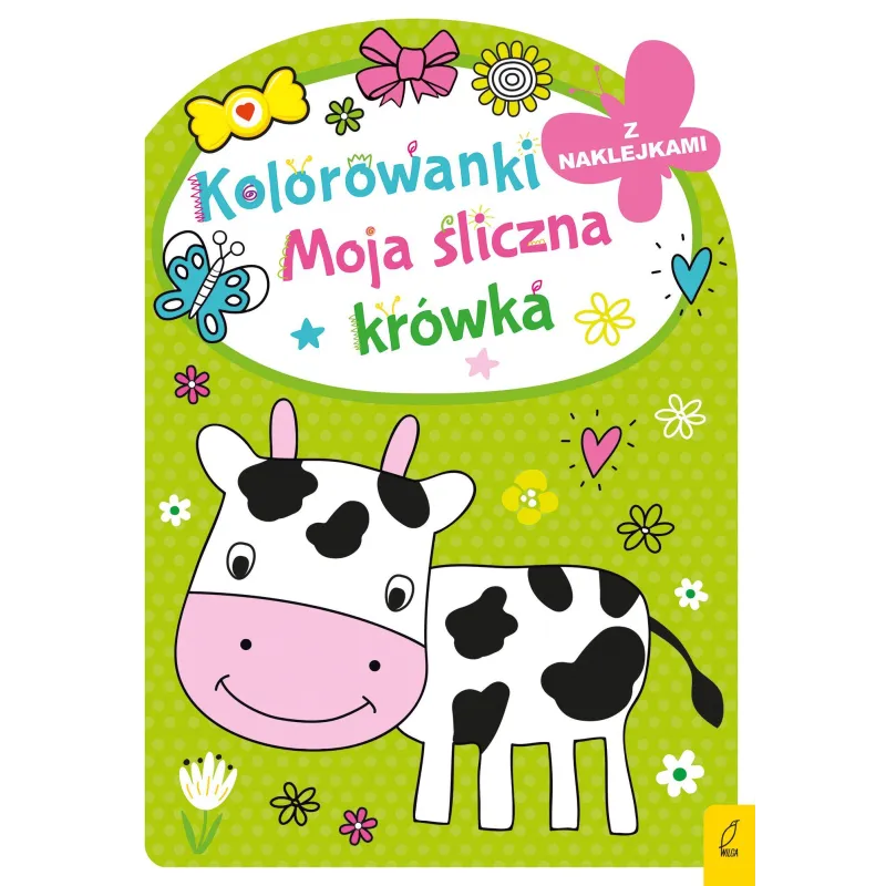 MOJA ŚLICZNA KRÓWKA KOLOROWANKA Z NAKLEJKAMI - Wilga