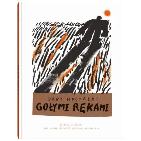 GOŁYMI RĘKAMI Bart Moeyaert - Dwie Siostry