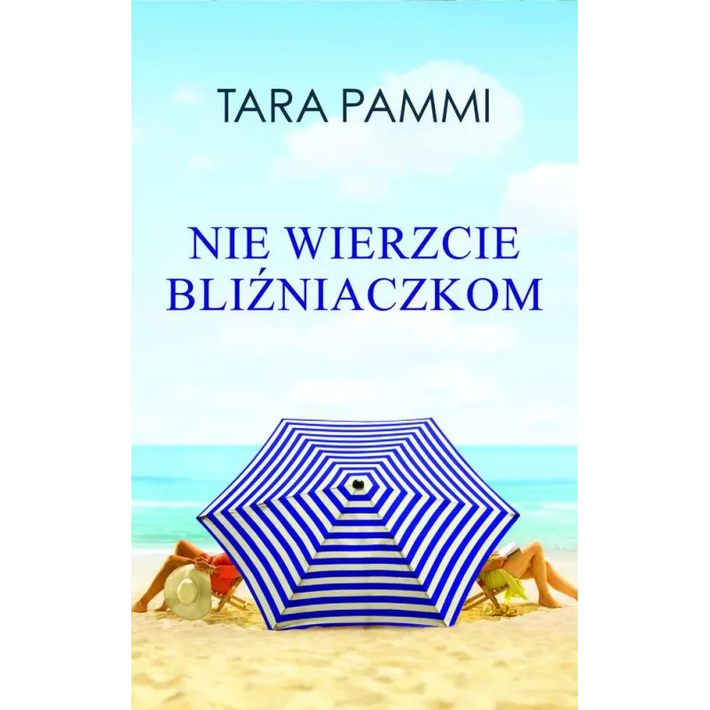 NIE WIERZCIE BLIŹNIACZKOM Tara Pammi