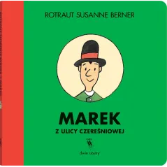 MAREK Z ULICY CZEREŚNIOWEJ Susanne Rotraut - Dwie Siostry
