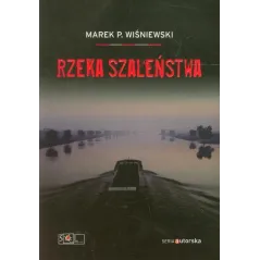 RZEKA SZALEŃSTWA Marek P. Wiśniewski - Sol