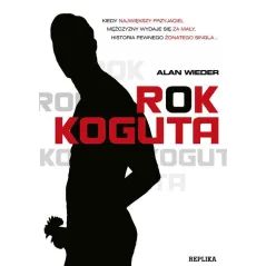 ROK KOGUTA Alan Wieder - Replika