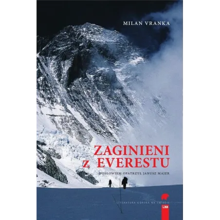 ZAGINIENI Z EVERESTU Milan Vranka - Stapis