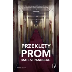 PRZEKLĘTY PROM Mats Strandberg - Marginesy