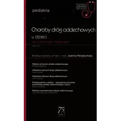 CHOROBY DRÓG ODDECHOWYCH U DZIECI W GABINECIE LEKARZA SPECJALISTY NAJCZĘSTSZE PROBLEMY - Wydawnictwo Lekarskie PZWL
