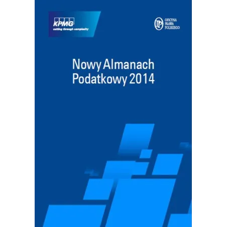 NOWY ALMANACH PODATKOWY 2014 - Oficyna Prawa Polskiego