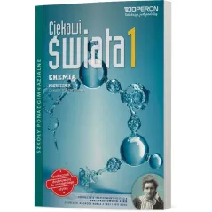 CIEKAWI ŚWIATA 1 CHEMIA PODRĘCZNIK WIELOLETNI ZAKRES ROZSZERZONY Małgorzata Czaja - Operon
