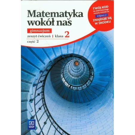 Matematyka Wokół Nas 2. Zeszyt Ćwiczeń 2 Matematyka Wokół Nas 2. Zeszyt Ćwiczeń 2
