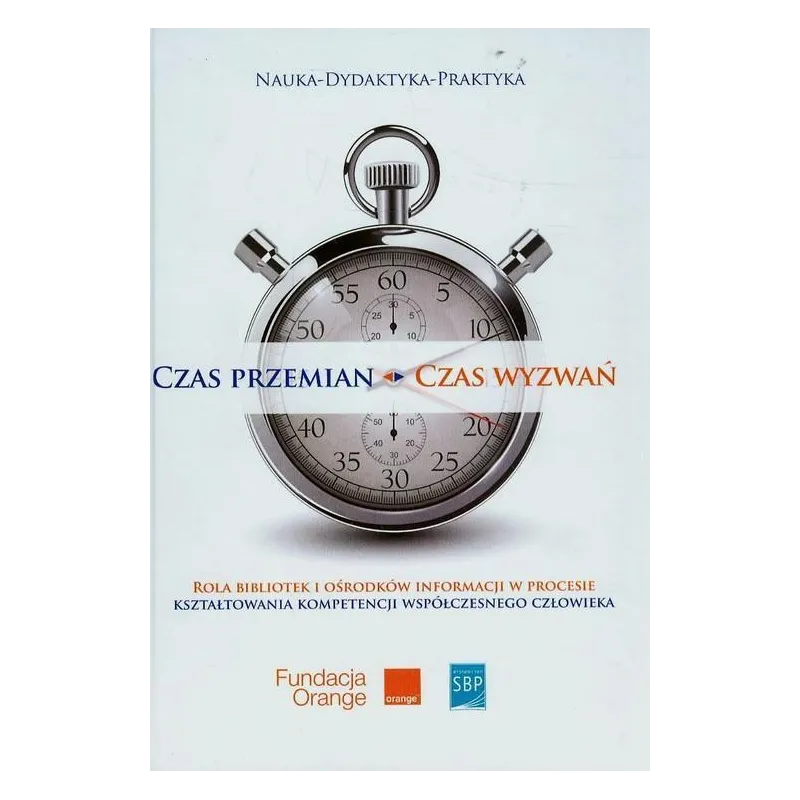 CZAS PRZEMIAN CZAS WYZWAŃ - SBP