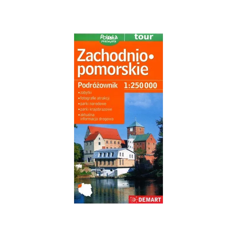 ZACHODNIOPOMORSKIE PODRÓŻOWNIK MAPA TURYSTYCZNA 1 : 250 000 - Demart