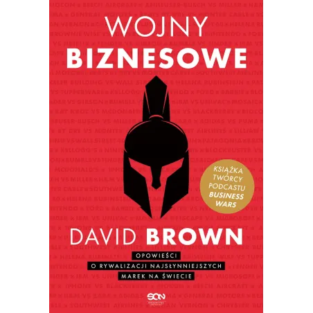 WOJNY BIZNESOWE David Brown - Sine Qua Non