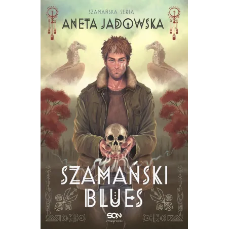 SZAMAŃSKI BLUES Aneta Jadowska - Sine Qua Non