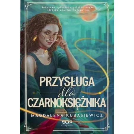 PRZYSŁUGA DLA CZARNOKSIĘŻNIKA Magdalena Kubasiewicz - Sine Qua Non