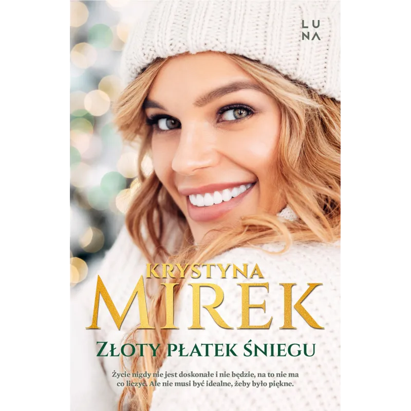 ZŁOTY PŁATEK ŚNIEGU Krystyna Mirek - Luna