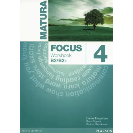 JĘZYK ANGIELSKI MATURA FOCUS 4 ĆWICZENIE Daniel Brayshaw, Beata Trapnell - Pearson