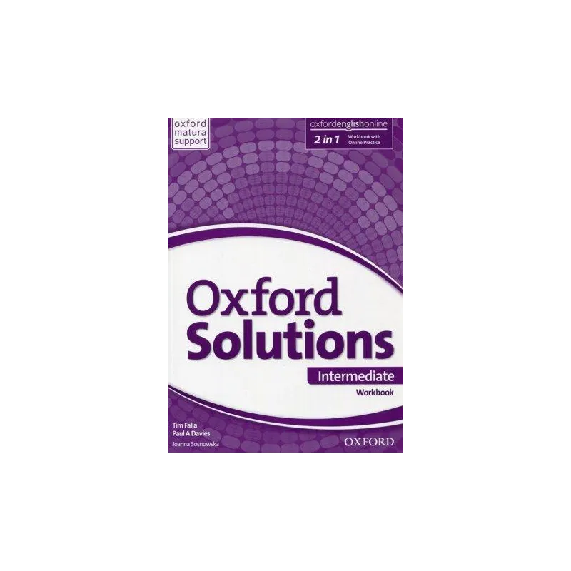 OXFORD SOLUTIONS INTERMEDIATE ĆWICZENIA Joanna Sosnowska - Oxford