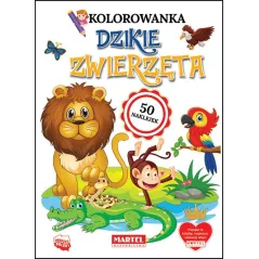 DZIKIE ZWIERZĘTA. KOLOROWANKA Z NAKLEJKAMI Katarzyna Ratajszczak - Martel