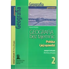 GEOGRAFIA BEZ TAJEMNIC 2 POLSKA I JEJ SĄSIEDZI ZESZYT ĆWICZEŃ Edward Dudek - Wiking