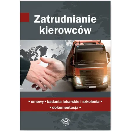 Zatrudnianie Kierowców Umowy, Badania Lekarskie I Szkolenia, Dokumentacja Zatrudnianie Kierowców Umowy, Badania Lekarskie I Szkolenia, Dokumentacja