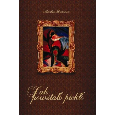 Jak Powstało Piekło Jak Powstało Piekło