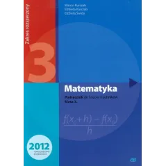 MATEMATYKA 3 PODRĘCZNIK LICEUM I TECHNIKUM ZAKRES ROZSZERZONY - Pazdro
