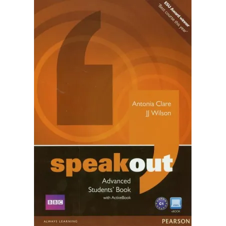 Speakout Advanced Student's Book B2+/-C1 Jj Wilson, Antonia Clare Speakout Advanced Student's Book B2+/-C1 Jj Wilson, Antonia Clare