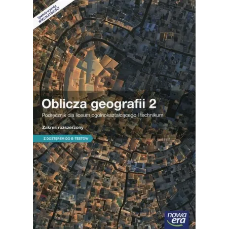Oblicza Geografii 2 Podręcznik Zakres Rozszerzony Do Liceów I Techników