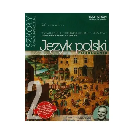 JĘZYK POLSKI ODKRYWAMY NA NOWO 2 PODRĘCZNIK ZAKRES PODSTAWOWY I ROZSZERZONY Renata Janicka-Szyszko - Operon