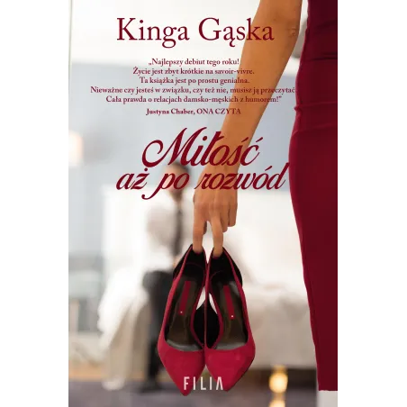 MIŁOŚĆ AŻ PO ROZWÓD Kinga Gąska - Filia