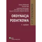 ORDYNACJA PODATKOWA KOMENTARZ Leonard Etel, Rafał Dowgier, Jacek Brolik - Wolters Kluwer