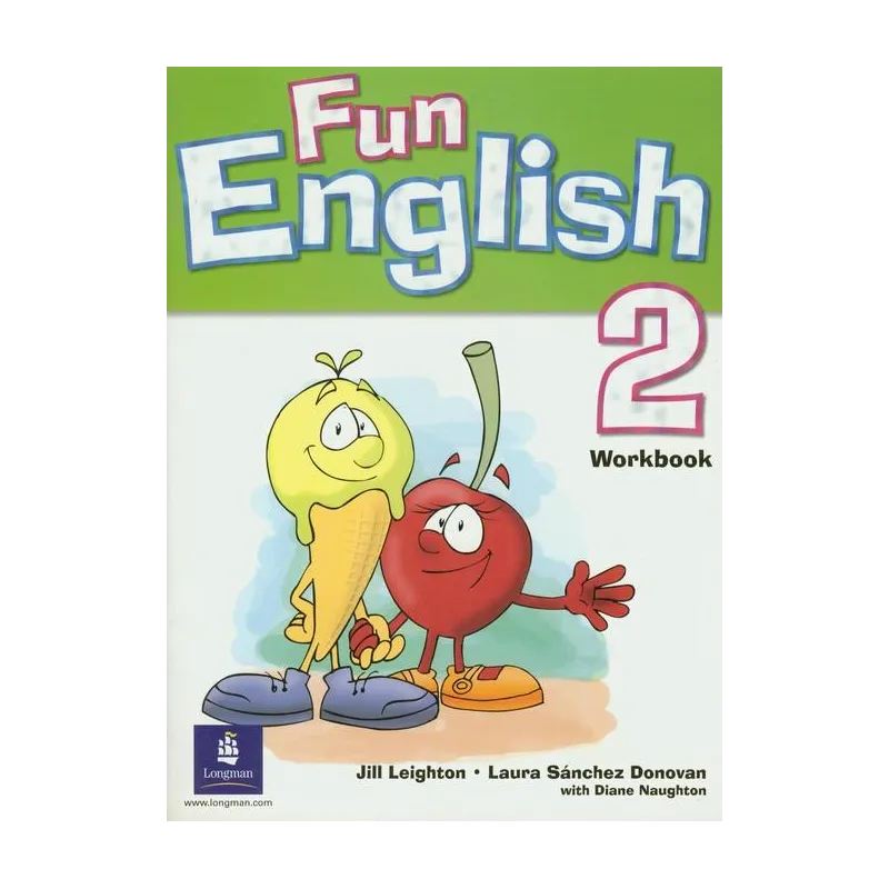 FUN ENGLISH 2 WORKBOOK Jill Leighton - Longman