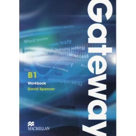 GATEWAY B1 WORKBOOK David Spencer - Macmillan
