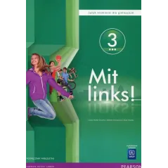 JĘZYK NIEMIECKI MIT LINKS! 3 PODRĘCZNIK Birgit Sekulski, Cezary Michał Serzysko, Elżbieta Kręciejewska - WSiP
