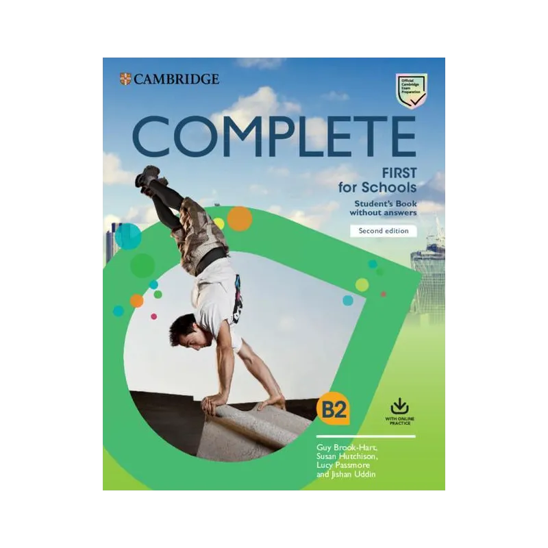 COMPLETE FIRST FOR SCHOOLS B2 STUDENTS BOOK WITHOUT ANSWERS - Cambridge University Press