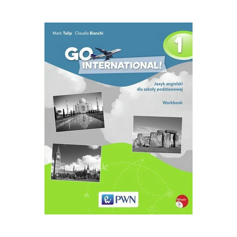 GO INTERNATIONAL 1 WORKBOOK + CD Mark Tulip, Claudia Bianchi - PWN